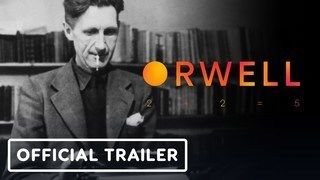 الإعلان الرسمي لفيلم (Orwell 2+2=5)